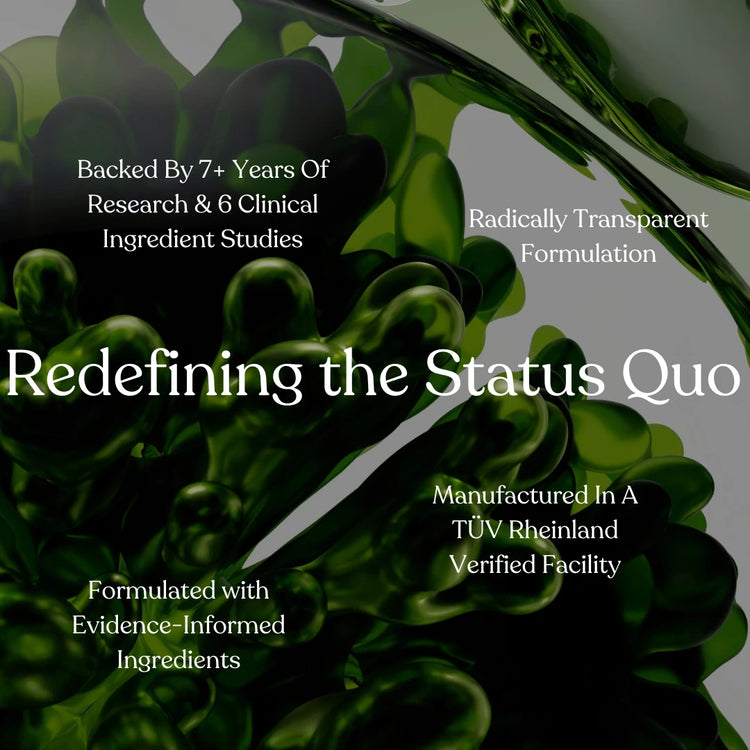 Promotional graphic with a dark glossy green abstract background and white text reading 'Redefining the Status Quo' plus several feature callouts about research backing, transparency, and manufacturing standards.